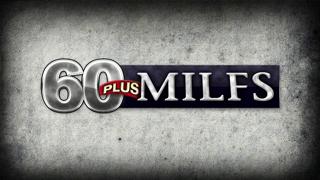 Grannies Gone Wild, MILFs Get Raunchy, Age Is Just A Number